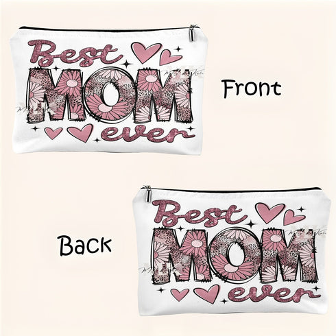 Best Mom Ever Portable Travel Pouch with Zipper for Makeup and Accessories
